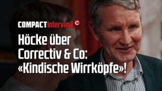 Höcke rechnet mit Correctiv & Co ab: «Kindische Wirrköpfe!»