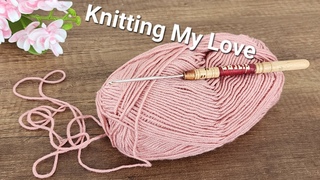 You must learn this! Easy And Beautiful CROCHET pattern
