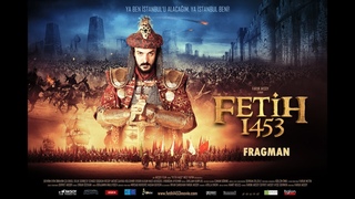 FETİH 1453 FRAGMAN - [ Official Trailer ]