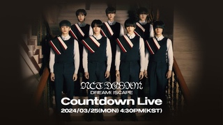 NCT DREAM 'DREAM( )SCAPE' Countdown Live