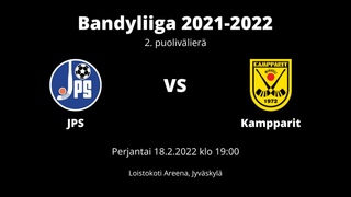 Bandyliiga 2021-2022, 2. puolivälierä, JPS - Kampparit