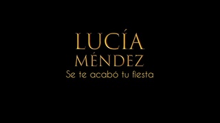 Luca Mndez - Se te Acab tu Fiesta (video concepto universal) #luciamendez #seteacabotufiesta