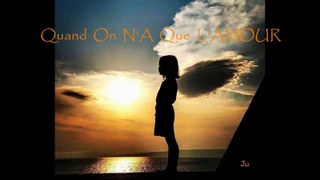 Message de Paix et d'Amour ...   Quand on n'a que l'Amour