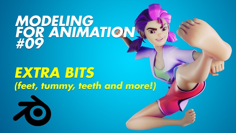 Modeling for Animation 09 Extra Bits ( Feet, Teeth, Tummy and More