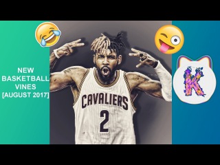 NEW BEST BASKETBALL VINES( AUGUST
