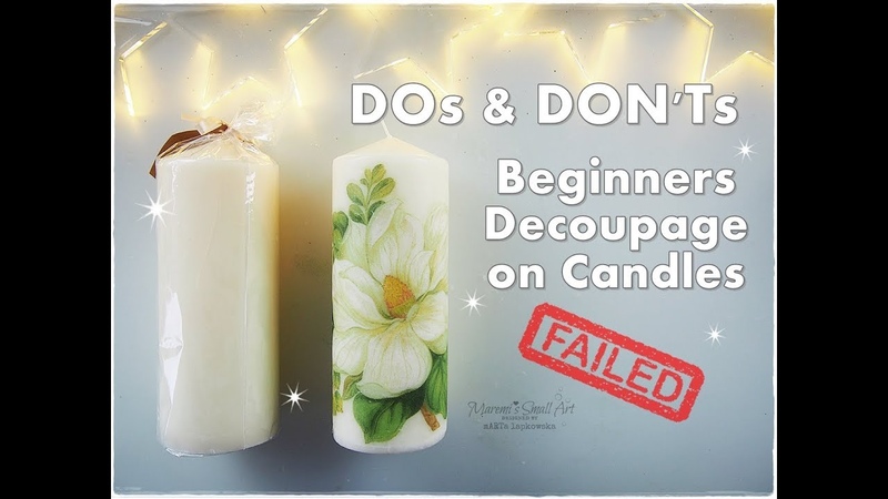 DOs DONTs How to Decoupage on Candles Beginners Tutorial Maremis Small