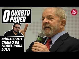 O Quarto Poder () - Mdia sente cheiro de Nobel para Lula
