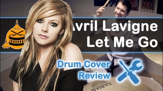 Avril Lavigne – Let Me Go | Drum Part Review