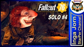 Fallout 76 СОЛО #4 ☢️ БАЛ МОНСТРОВ