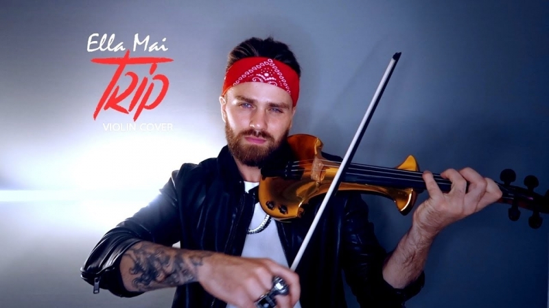 Ella Mai Trip (violin Valenti