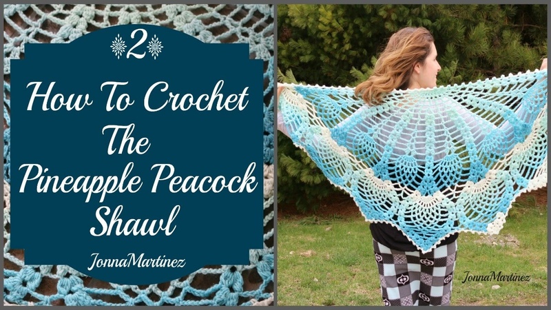Pineapple Peacock Shawl ( PART