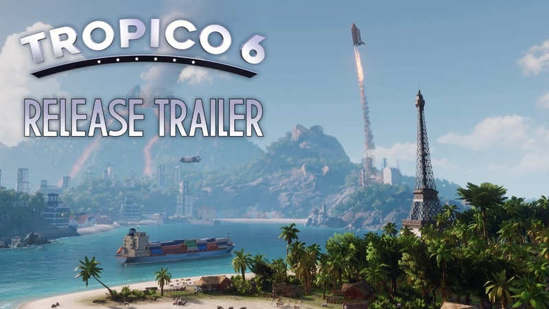 Tropico 6 Release Trailer (