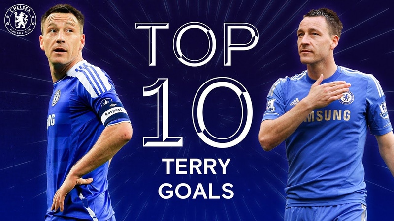 John Terrys Top 10 Chelsea Goals, Captain, Leader, Legend, Chelsea