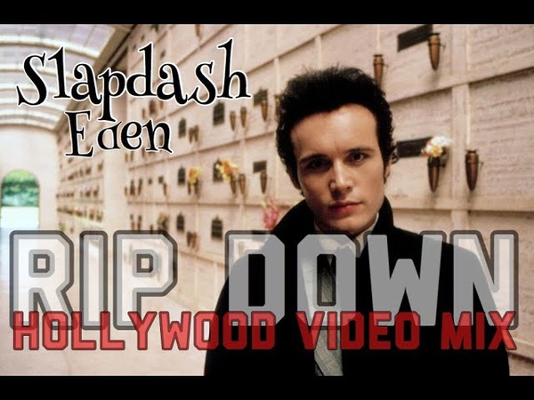 Adam Ant Rip Down ( Slapdash Eden Hollywood Video