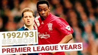 Liverpool’s Premier League Years: 1992/93 Season | EVERY GOAL