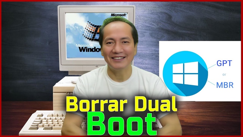 ELIMINAR DUAL BOOT de Windows, Windows