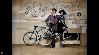 4k, 50fps, colorized (1902).Rudge-Whitworth Bycicles. Britain's Best Bicycles.
