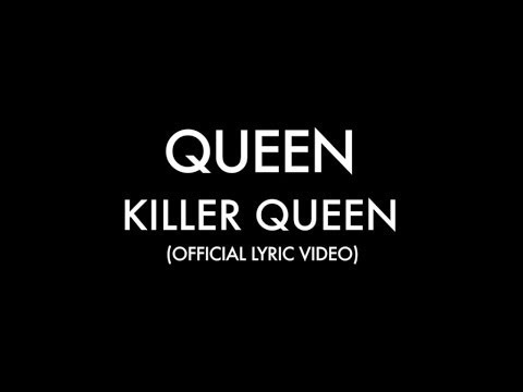 Queen Killer Queen ( Official Lyric