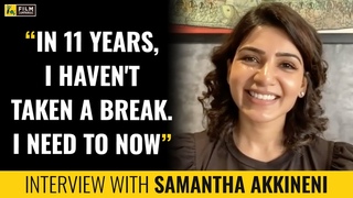 Samantha Akkineni Interview with Anupama Chopra | The Family Man | Film Companion