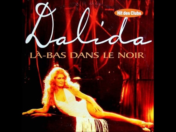 Dalida Là bas dans le noir ( Philarmonic