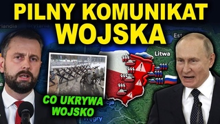 UWAGA! POLSKA ZAGROONA NA GRANICY Z ROSJ - WOJSKO JU DZIAA