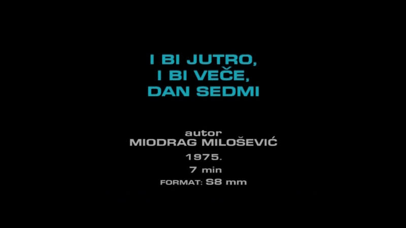 Miodrag Milošević I bi jutro, i bi veče, dan sedmi