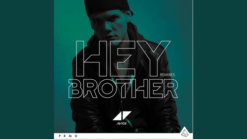 Hey Brother ( Extended