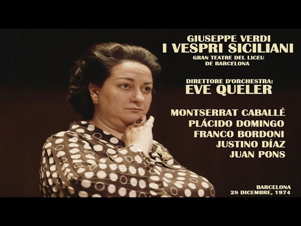 Verdi: I vespri siciliani Queler; Caballé, Domingo, Bordoni, Díaz, Pons Barcellona,