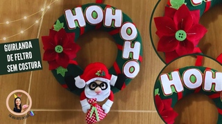 Como Fazer Guirlanda de Feltro Sem Costura de Natal.