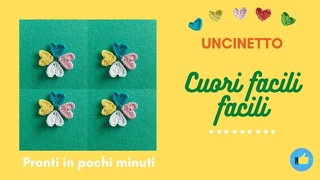 Cuori uncinetto facili facilissimi. Easy crochet hearts.