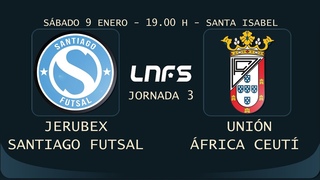 JERUBEX SANTIAGO FUTSAL - UNION FRICA CEUT