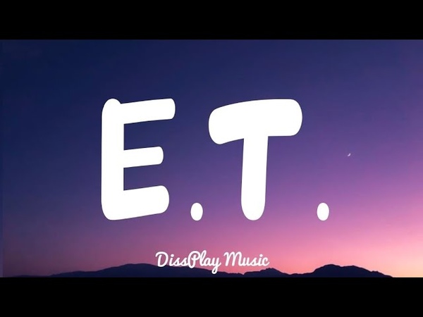 Katy Perry ft Kanye West E. T.