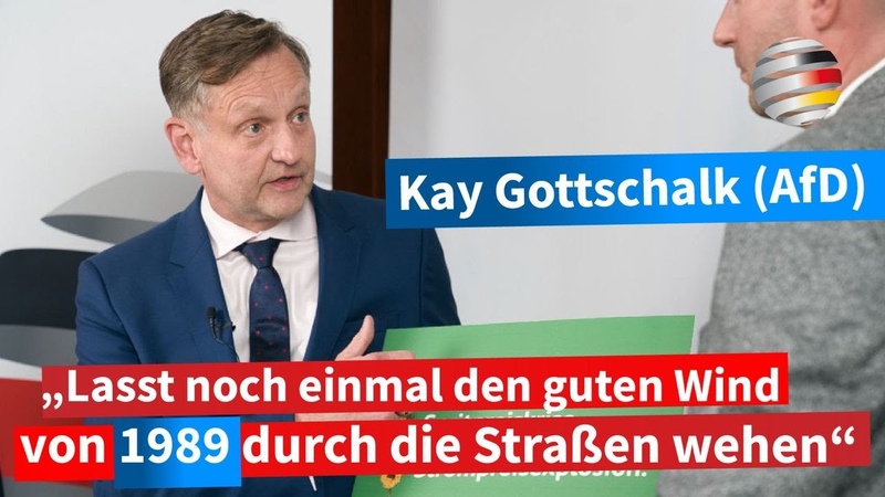 Kay Gottschalk ( Af D): Lasst noch einmal den guten Wind von 1989 durch die Straßen