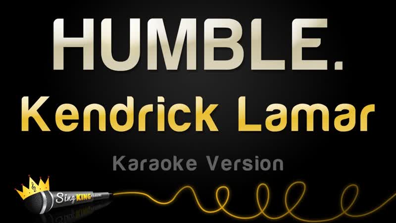 Kendrick Lamar HUMBLE. ( Karaoke
