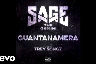 Sage The Gemini - Guantanamera (Audio) ft. Trey Songz