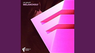 Melancholy (Extended Mix)