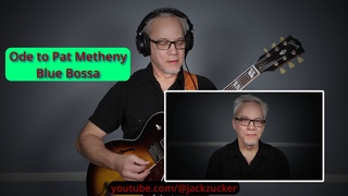 Ode to Pat Metheny - Blue Bossa