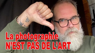 La photographie N'EST PAS DE L'ART - EN FRANCAIS