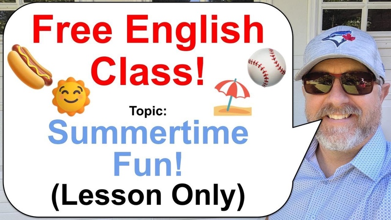 Lets Learn English Topic: Summertime Fun ( Lesson