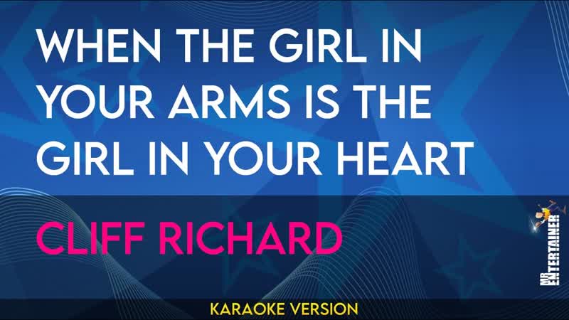 When The Girl In Your Arms Is The Girl In Your Heart Cliff Richard (