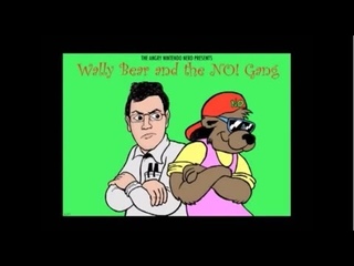 AVGN  Мишка Волли и Групповуха Нехочух  Rus-Reploid