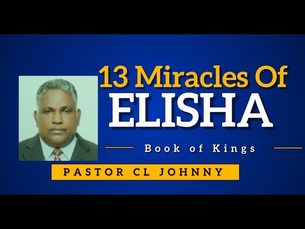 13 Miracles of Elisha 11; Gehazi Greed Punished: PASTOR JOHNNY