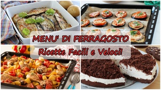 MENU' DI FERRAGOSTO RICETTE FACILI E VELOCI