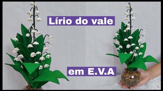 Como fazer lírio-do-vale em  - Arranjo de flôres