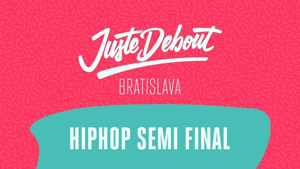 Juste Debout Bratislava 2018 Hip Hop Semi Final Perla Killa Son (win) vs. Ties