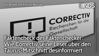 Faktencheck der Faktenchecker: Wie Correctiv seine Leser ber Taurus-Mitschnitt desinformiert | NDS