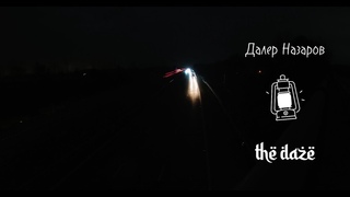 Далер Назаров ft the daze - Шаби дароз