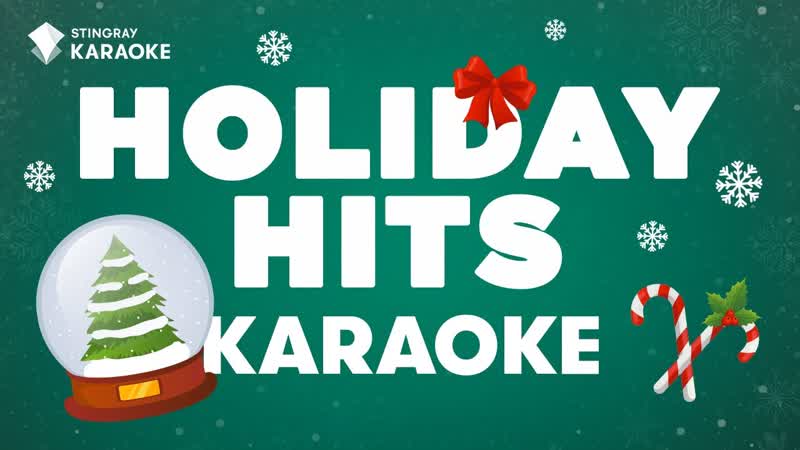 HOLIDAY HITS KARAOKE WITH LYRICS , MUSIC BY MARIAH CAREY, ARIANA GRANDE, SIA, KELLY CLARKSON