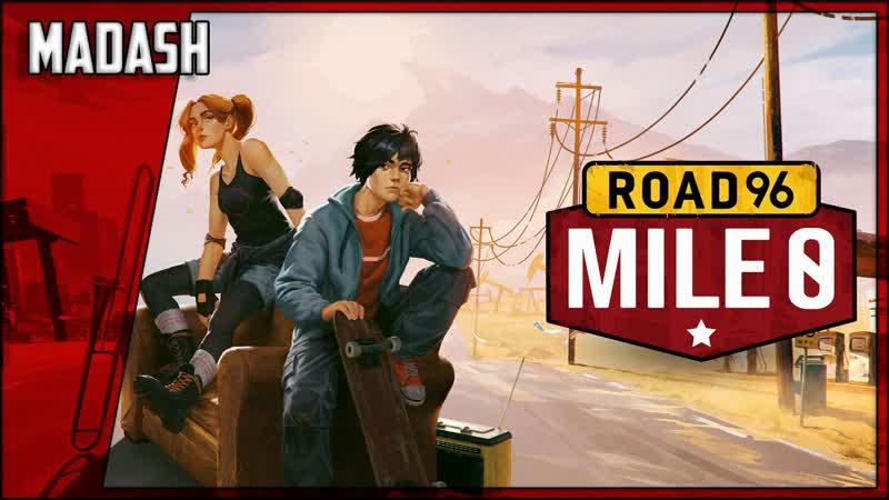 Road 96: Mile
