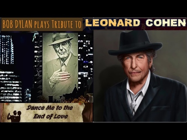 Bob Dylan plays Tribute to Leonard Cohen Montreal 29th Oct